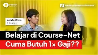 PODNET Eps. 21 - Lulus dari Course-Net Banjir Tawaran Kerja!