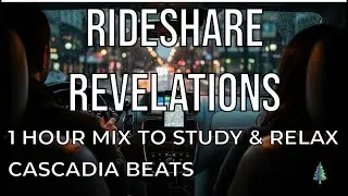 Rideshare Revelations 🚗 A Late Night Chillstep Mix (Music for Driving, Study, Work & Introspection)