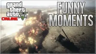 GTA Online Funny Moments! - Robbing Fail, Blowing Shit Up and More!
