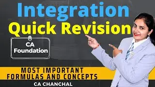 Integration CA Foundation Quick Revision of Most Important Formulas and Concepts