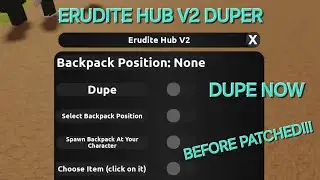 DUPING IS BACK! GET IT NOW FROM ERUDITE HUB V2!!! | a dusty trip dupe script
