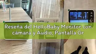 Rese&ntilde;a del HelloBaby Monitor con c&aacute;mara y Audio, Pantalla Grande de 5 Pulgadas con bater&iacute;a de 3500 m
