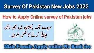 survey of pakistan jobs 2022 online apply || survey of pakistan jobs online apply || sop jobs 2022