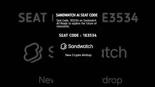 New Airdrop sandwatch ai , Seat code: 1E3534   #music #airdrop #crypto #shorts #shortvideo #short