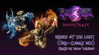Bayonetta 3 Soundtrack -Riders of the Light (3rd-Climax Mix) Crazy GT Solo Version