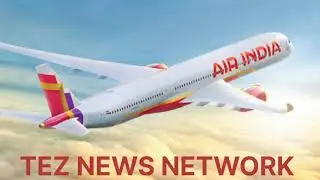 Air India запросила финансовую помощь у правительства и ведет переговоры с Китаем о разрешении