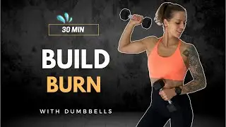 30 min Dumbbell Build and Burn Workout | No Jumping, No Repeat