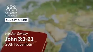 Sunday Sermon | 20th November 2022 | St Peter's Church