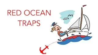 6 Red Ocean Traps that You Should Steer Clear of