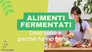 Alimenti e bevande fermentate: cosa sono, benefici e perch&eacute; riscoprirli oggi