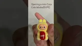 Opening a mini Coca Cola labubu (DUPE) #dupes #labubu #asmr