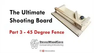 The Ultimate Shooting Board - Part 3