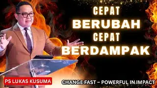 CEPAT BERUBAH - CEPAT BERDAMPAK || Ps Lukas Kusuma || Ibadah DUA || 25 January 2026 || #viralvideo