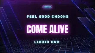 Come alive (DnB)