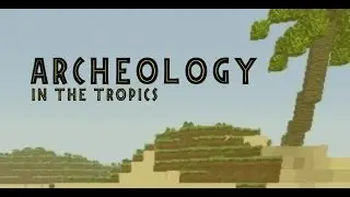 Archeology in the Tropics - Episode 25: Tyrannosaurus vs. Triceratops Origin Story