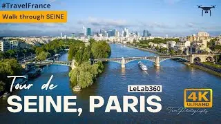 Paris - Tour Seine by Walk | Beautiful city Paris in 360&deg; VR 4K | France Travel