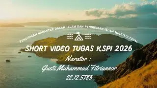 Short video KSPI  2026 - Pendidikan islam karakter dan multi kultural oleh (Gusti  22.12.5783)