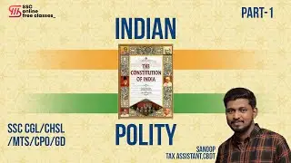 POLITY || PART 1 || GENERAL AWARENESS || SSC MALAYALI ONLINE COURSE || CGL, CHSL, MTS, GD, CPO