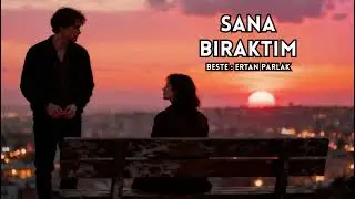 Sana Bıraktım ( Arabesk )