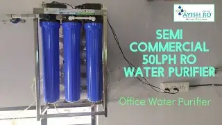 50LPH water purifier | Semi commercial water purifier | 50lph Ro plant installation demo in tamil