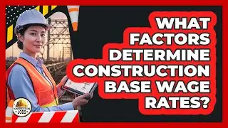 What Factors Determine Construction Base Wage Rates?