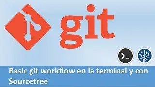 Basic Git Workflow utilizando la terminal y SourceTree