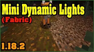 Mini Dynamic Lights (Fabric) Mod 1.18.2 Download - How to install it for Minecraft PC