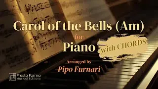 Carol of the Bells (with chords!) | Am | Mykola Leontovych | Solo Piano | Arranged by Pipo Furnari