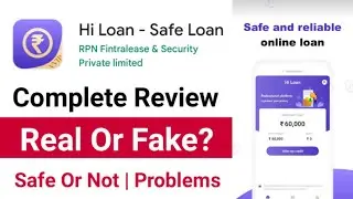 Hi Loan Safe Loan App Review ✅ Hi Loan App Real Or Fake 🤔 Hi Loan App Review | Safe Or Not?