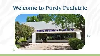 Welcome to Purdy Pediatric Dentistry | Bakersfield&rsquo;s Trusted Children&rsquo;s Dental Home