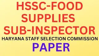 HARYANA FOOD SUPPLIES SUB-INSPECTOR Q.PAPER #hssc #hssccet #govtjob #hpsc #foodinspector