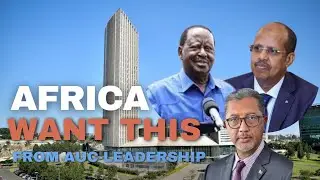 AFRICA UNION| |: Africa want this from Africa Union Commission (AUC) chairmanship.