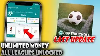 Superkickoff mod apk 🔥 Unlimited Money + All Leagues Unlocked | Android & iOS 2025