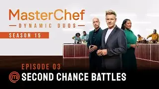 Second Chance Battles - Episode 3 | MasterChef US Season 15