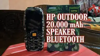 UNBOXING HP OUTDOOR | BISA POWERBANK DAN SPEAKER AKTIF - EVERCOSS SP5