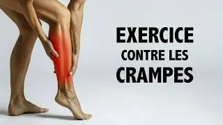 Un exercice ANTI CRAMPE!