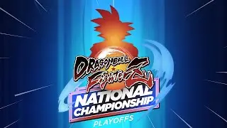 Dragon Ball FighterZ National Championship SPAIN - PLAYOFFS