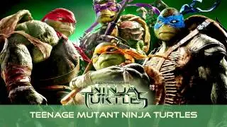 Teenage Mutant Ninja Turtles (2014) - Original Soundtrack Mix
