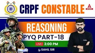 CRPF Constable Tradesman 2023 Reasoning ( Class-18 ) | PYQ ( Part-18 )