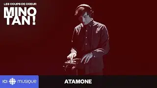 Atamone | In a Little While | Minotan! #sessionlive