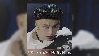 rock - stray kids (𝒔𝒑𝒆𝒅 𝒖𝒑)