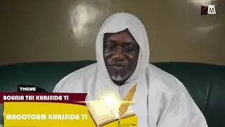Mbootoum Xassida yi: Bounia si Khassida yi