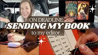 EDITING VLOG: the last edit before I send this book to my editor!