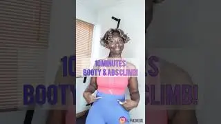 10 Minutes Booty & Abs Climb!