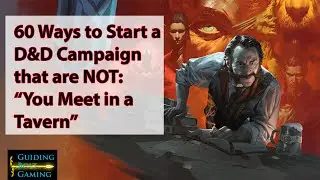 60 Ways to Start a D&D Campaign that are NOT, 
