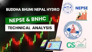 NEPSE and BNHC | Buddha Bhumi Nepal Hydropower Technical Analysis | 11-08-2025 | Grow Secretly