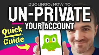 How to UNPRIVATE Your Duolingo Account (Step by Step)
