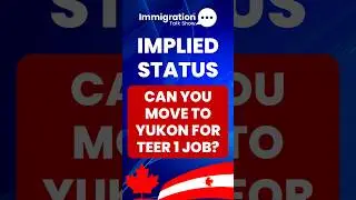 Can I Move to Yukon on Implied PGWP Status for a Job? #pgwp