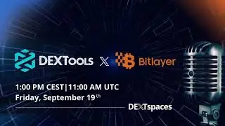 DEXTools x Bitlayer: The Future of Bitcoin in DeFi