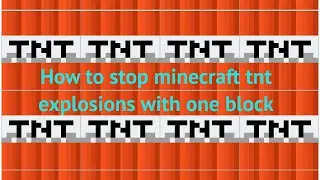 How to stop tnt explosions in vanilla Minecraft!